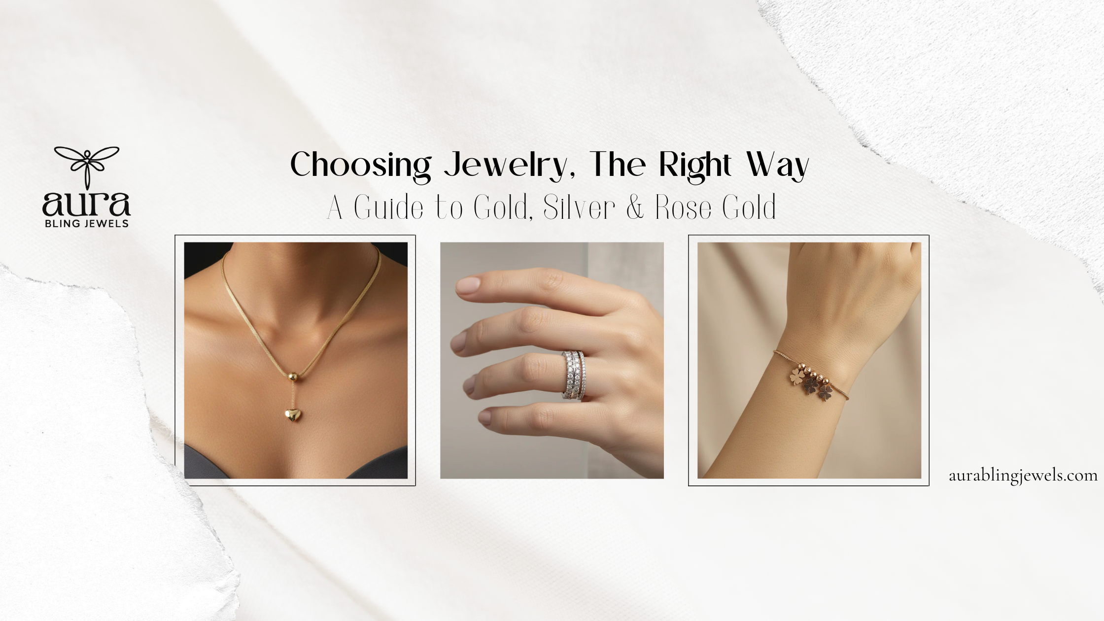 Gold, Silver or Rose Gold? A Guide to Choosing Jewelry According to Your Undertone